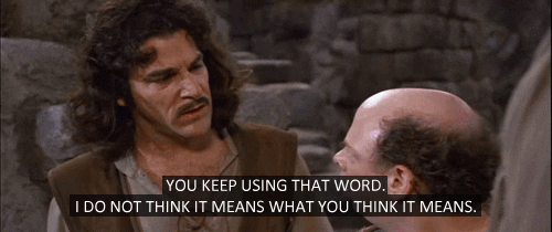 A GIF from the movie The Princess Bride